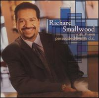 Richard Smallwood - Persuaded: Live in D.C. lyrics