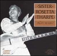 Sister Rosetta Tharpe - Live in 1960 lyrics