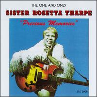 Sister Rosetta Tharpe - Precious Memories lyrics