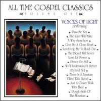Voices of Light - All Time Gospel Classics, Vol. 1 lyrics