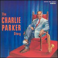 Charlie Parker - The Charlie Parker Story [Savoy Jazz] [live] lyrics