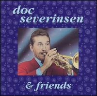 Doc Severinsen - Doc Severinsen and Friends lyrics