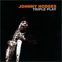 Johnny Hodges - Triple Play lyrics