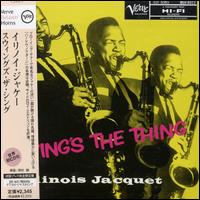 Illinois Jacquet - Swing's the Thing lyrics