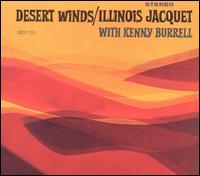 Illinois Jacquet - Desert Winds lyrics