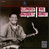 Illinois Jacquet - The King lyrics
