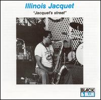 Illinois Jacquet - Jacquet's Street [2001] lyrics