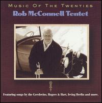 Rob McConnell - Music of the Twenties lyrics