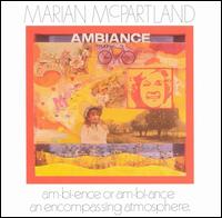 Marian McPartland - Ambiance lyrics