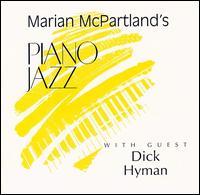 Marian McPartland - Piano Jazz: McPartland/Hyman lyrics