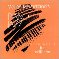 Marian McPartland - Piano Jazz: McPartland/Joe Williams lyrics