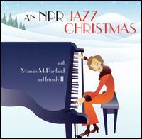 Marian McPartland - An NPR Jazz Christmas With Marian McPartland and Friends II lyrics
