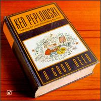 Ken Peplowski - A Good Reed [live] lyrics
