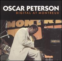 Oscar Peterson - Digital at Montreux [live] lyrics