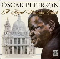 Oscar Peterson - A Royal Wedding Suite lyrics