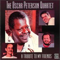 Oscar Peterson - Tribute to My Friends lyrics