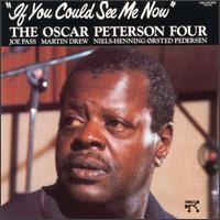 Oscar Peterson - If You Could See Me Now lyrics