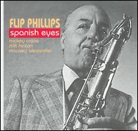Flip Phillips - Spanish Eyes lyrics