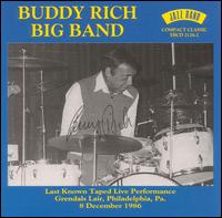 Buddy Rich - Last Known Taped Live Performance at Grendale Lair, Philadelphia PA.: December 8, 1986 lyrics