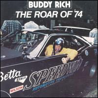 Buddy Rich - The Roar of '74 lyrics