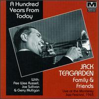 Jack Teagarden - 100 Years from Today lyrics