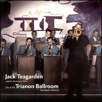 Jack Teagarden - Live at Trianon Ballroom lyrics