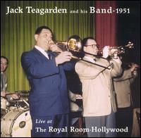 Jack Teagarden - Live at the Royal Room Hollywood lyrics