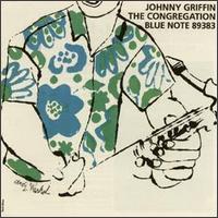 Johnny Griffin - The Congregation lyrics