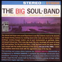 Johnny Griffin - The Big Soul Band lyrics