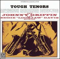 Johnny Griffin - Tough Tenors lyrics