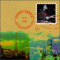 Johnny Griffin - Chicago, New York, Paris lyrics