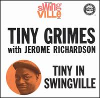 Tiny Grimes - Tiny in Swingsville lyrics
