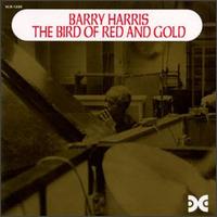 Barry Harris - The Bird of Red and Gold lyrics
