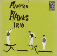Hampton Hawes - Hampton Hawes Trio, Vol. 1 lyrics