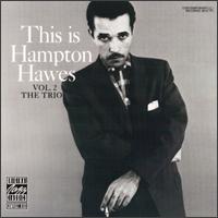 Hampton Hawes - This Is Hampton Hawes: Vol. 2, The Trio lyrics
