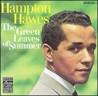 Hampton Hawes - The Green Leaves of Summer lyrics