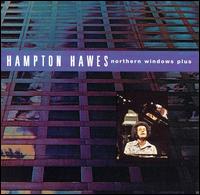 Hampton Hawes - Northern Windows Plus lyrics