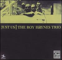 Roy Haynes - Just Us lyrics