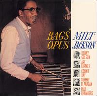Milt Jackson - Bags' Opus lyrics