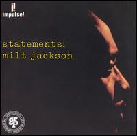 Milt Jackson - Statements [Original] lyrics
