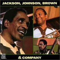 Milt Jackson - Jackson, Johnson, Brown & Company lyrics