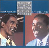 Milt Jackson - It Don't Mean a Thing If You Can't Tap Your Foot to It lyrics