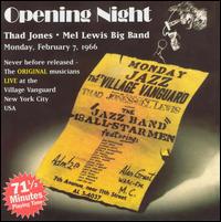 Thad Jones - Opening Night: Thad Jones/Mel Lewis Big Band at the Village Vanguard February 7, 1966 [live] lyrics