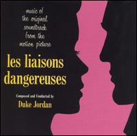 Duke Jordan - Les Liasions Dangereuses lyrics