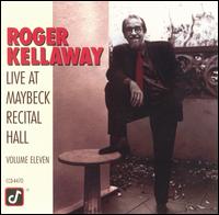 Roger Kellaway - Live at Maybeck Recital Hall, Vol. 11 lyrics