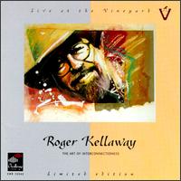 Roger Kellaway - Art of Interconnectedness lyrics