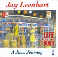 Jay Leonhart - Life Out on the Road lyrics
