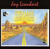Jay Leonhart - Two Lane Highways lyrics