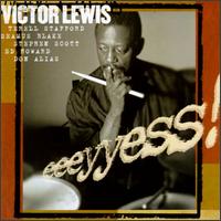 Victor Lewis - Eeeyyess!! lyrics