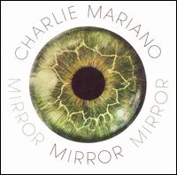 Charlie Mariano - Mirror lyrics